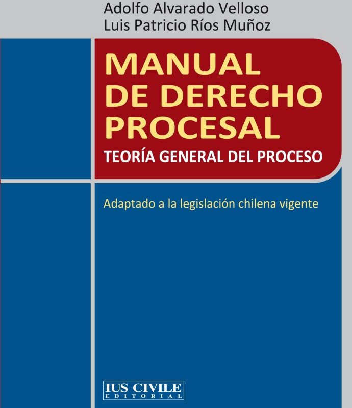 MANUAL DE DERECHO PROCESAL TEORÍA GENERAL DEL PROCESO